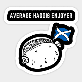 Average Haggis Enjoyer Sticker